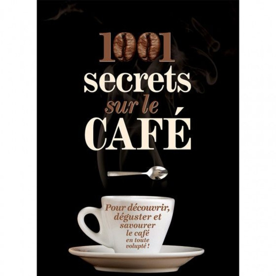 Cafe Comptoi Rsrichard Idees Cadeaux Cafe | Livre 1001 Secrets Sur Le Cafe Par Michael Mccauley